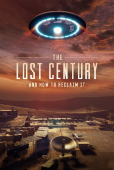 The Lost Century: And How to Reclaim It (2023) เดอะ ลอสต์ เซ็นจูรี่ แอนด์ ฮาว ทู รีเคลม - ดูหนังออนไลน